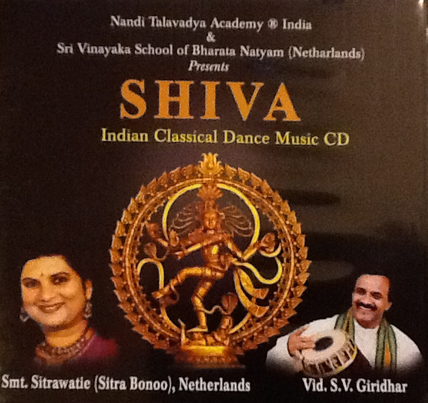 Hoes van de cd Shiva — Indian Classical Dance Music, van Sitrawatie Bonoo en S.V. Giridhara